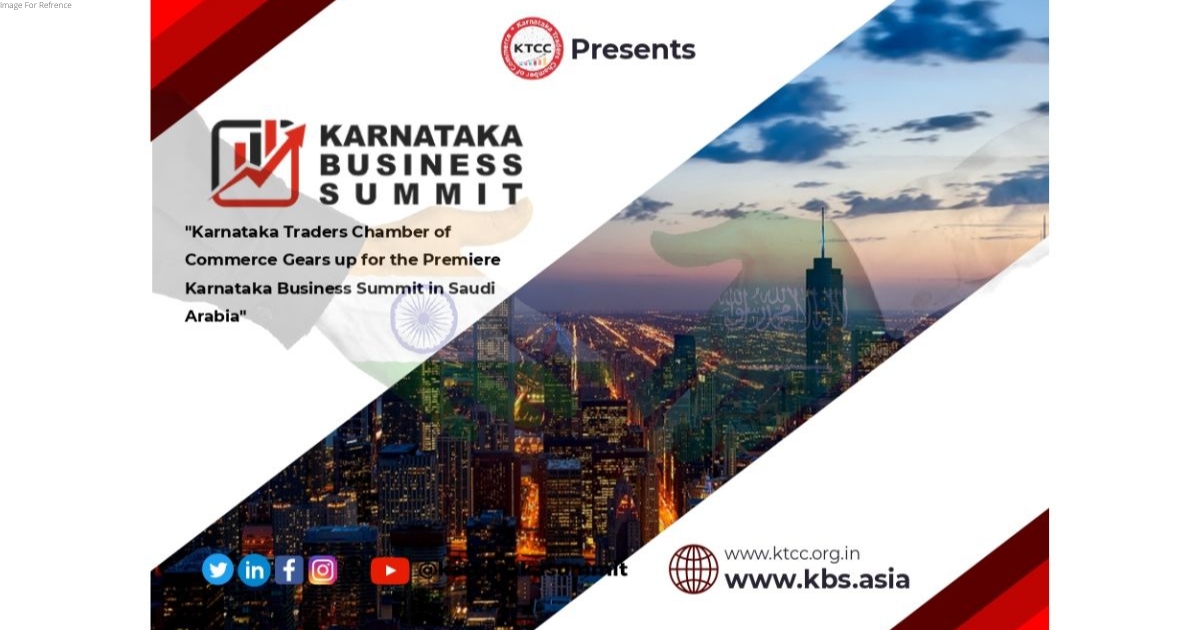 Strengthening Global Ties: Karnataka Traders Chamber of Commerce Organizes Inaugural Karnataka Business Summit at Saudi Arabia